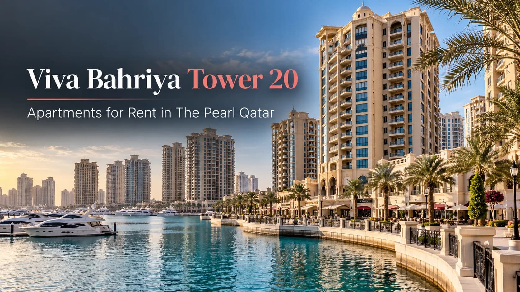 Viva Bahriya Tower : Apartments for Rent, Prices and Waterfront Living in The Pearl Qatar